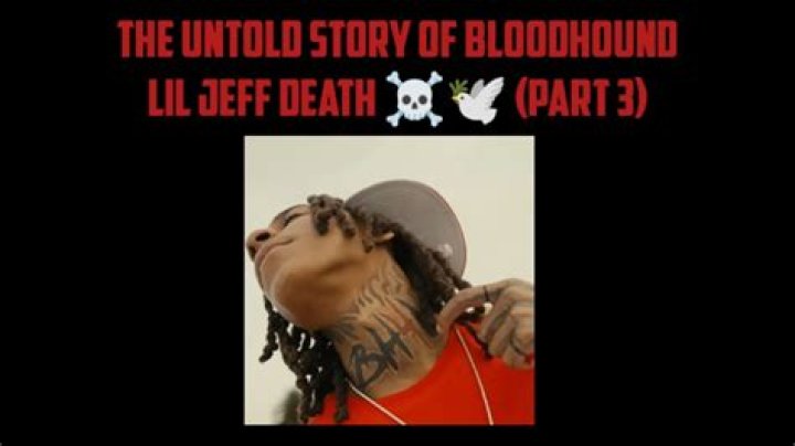 Bloodhound Lil Jeff Killed: The Untold Story and Impact on Music