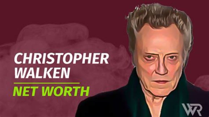 Christopher Walken Net Worth: A Comprehensive Analysis