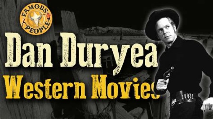 Dan Duryea Western: The Iconic Actor's Journey Through Hollywood's Golden Age