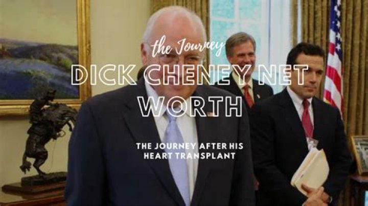 Dick Cheney Net Worth: A Comprehensive Analysis
