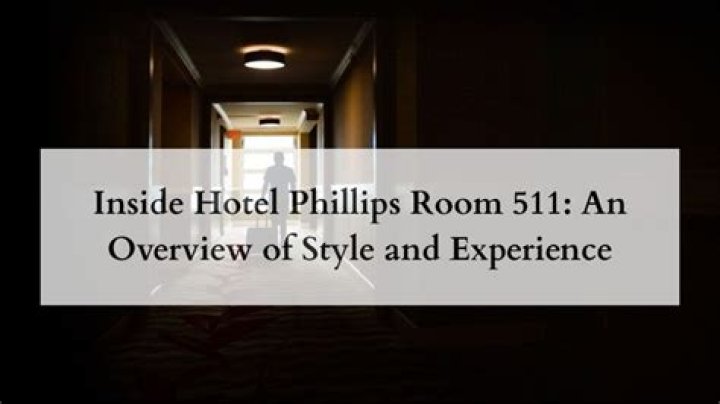 Exploring El Phillips Room 511: A Historical Perspective