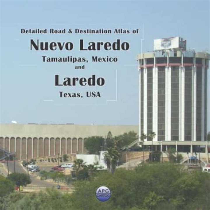 Exploring Nuevo Laredo, Mexico: A Vibrant Destination with Rich Culture and Opportunities