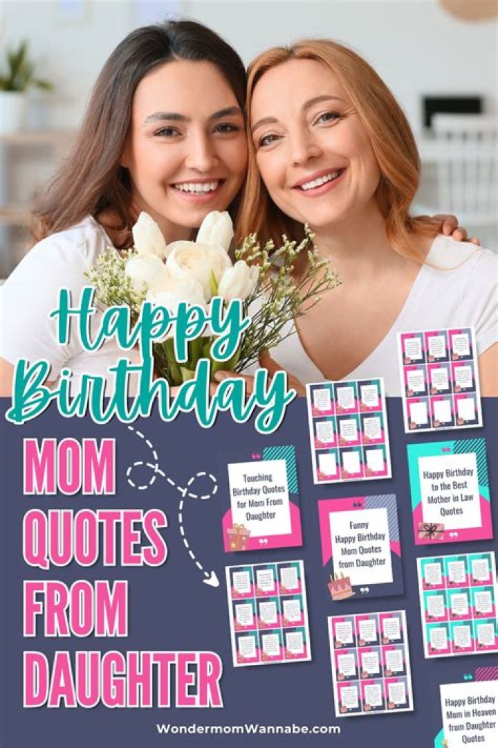Heartfelt Birthday Quotes for Daughter from Mom