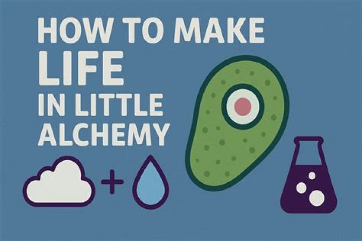 How to Make Life in Little Alchemy: A Comprehensive Guide