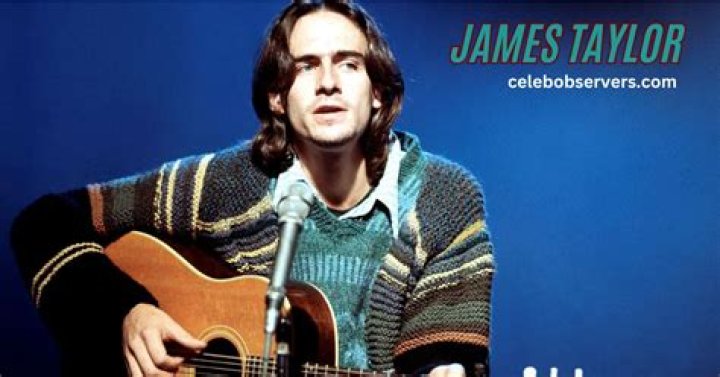 James Taylor Net Worth: A Comprehensive Look at the Music Legend's Wealth