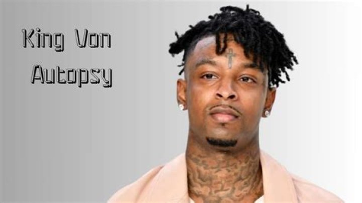 King Von's Autopsy: The Truth Behind His Untimely Death