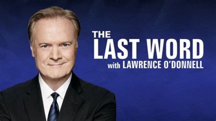 Last Word with Lawrence O'Donnell: A Comprehensive Analysis of the Renowned Political Talk Show