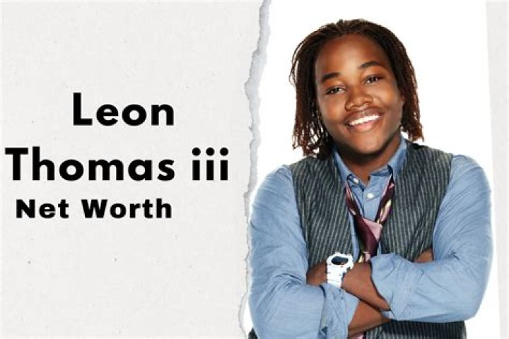 Leon Thomas III Net Worth: A Comprehensive Look at His Wealth and Career