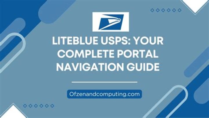 Liteblue USPS: Your Ultimate Guide to Understanding and Utilizing the Platform
