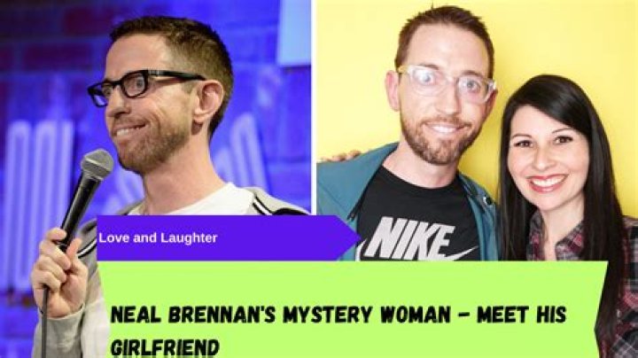 Neal Brennan Girlfriend: A Deep Dive into His Love Life