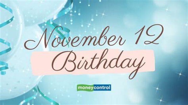 November 12 Birthday Personality: Exploring the Traits and Characteristics