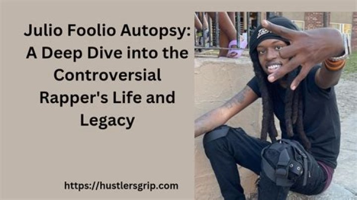 Rapper Foolio Autopsy: An In-Depth Exploration of His Life, Career, and Legacy