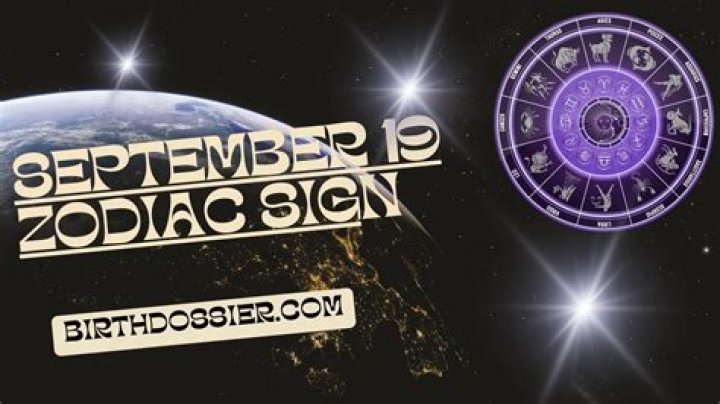 September 19 Zodiac: Discover the Traits, Compatibility, and Mystique of Virgo