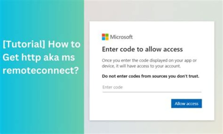 Understanding https aka ms remoteconnect com: A Comprehensive Guide