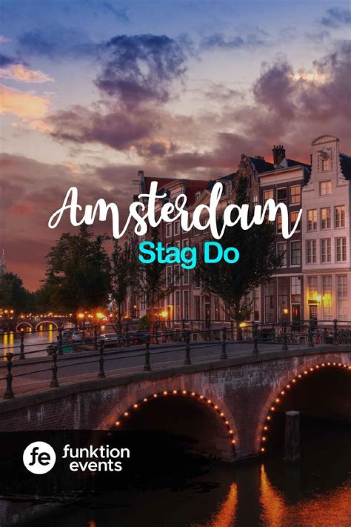 Unforgettable Experiences Await: Amsterdam Stag Do Hen Do