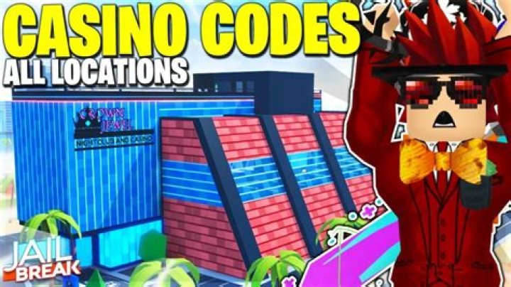 Unlocking the Secrets: Where Are All the Codes for the Casino in Jailbreak?